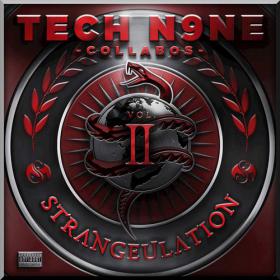 Tech N9ne Strangeulation Vol 2 [DE 320] 2015