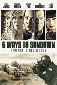 6 Ways To Sundown 2015 BRRip XviD MP3-RARBG