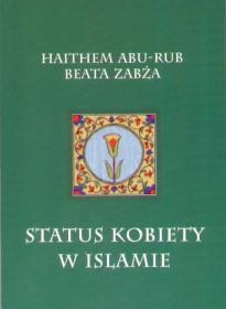 Abu-Rub Haithem, ZabÅ¼a Beata - Status kobiety w islamie
