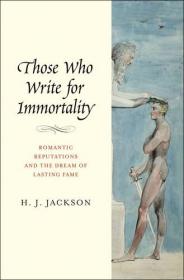 Those Who Write for Immortality - Romantic Reputations and the Dream of Lasting Fame (2015) (Pdf & Epub) Gooner