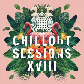 Ministry Of Sound - Chillout Sessions XVIII [2015] [Pirate Shovon]