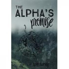 The Alpha's Promise (The Guardian Pack #1) - Darkwing, Raven  [RAL] [BÐ¯]