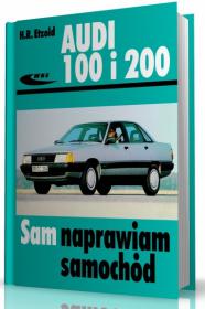 Sam naprawiam â€“ Audi 100 i 200 C3 82-90r