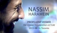 Nassim Haramein - The Connected Universe - Lecture (2015)