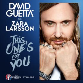 David Guetta ft  Zara Larsson - This One's For You (Official Audio) (UEFA EURO 2016â„¢ Official Song)