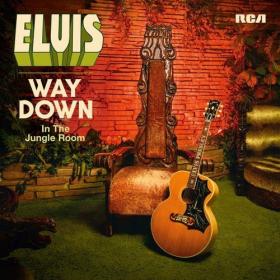 Elvis Presley - Way Down in the J  R  (2016) [2CD] flac