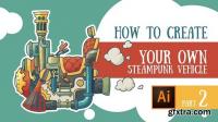 Create Your Own Steampunk Cartoon Vehicle - Part 2