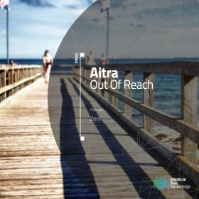 Aitra - Out Of Reach (Zeni Remix)