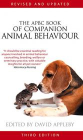 The APBC Book of Companion Animal Behaviour - 3rd Revised Edition (2016) (Epub) Gooner
