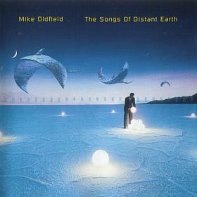 Mike Oldfield - The Songs Of Distant Earth 1994 [Flac-Lossless]