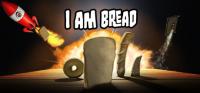 I am Bread v13.08.2015 [RePack by U4enik_77]