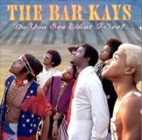 1972 - The Bar-Kays - Do You See What I See [Remastered 1996]  [mp3@320]  Grad58