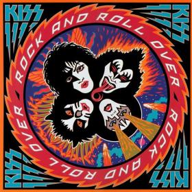 Kiss - Rock and Roll Over (1976)[FLAC]