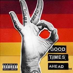 GTA - Good Times Ahead (2016) [MP3~320Kbps]~[Hunter] [FRG]