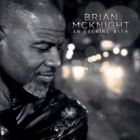 Brian McKnight - An E  With Brian McKnight (Live) (2016)