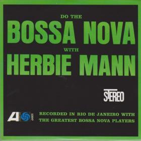 Herbie Mann - Do The BossaNova