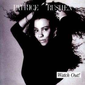 1986 - Patrice Rushen - Watch Out  [mp3@320]  Grad58