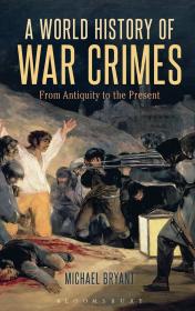 A World History of War Crimes - From Antiquity to the Present (2015) (Pdf) Gooner