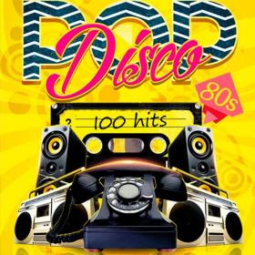 Pop Disco 80's 100 Hits (2016) - SMG