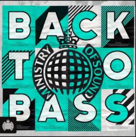 VA-Ministry Of Sound-Back To Bass[3CD] (2016) MP3