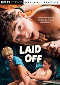 Laid Off (Helix Studios) New 2016 DVDRip