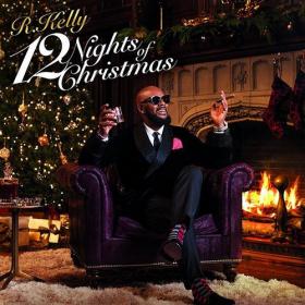 R  Kelly-12 Nights Of Christmas-WEB-2016-SPANK
