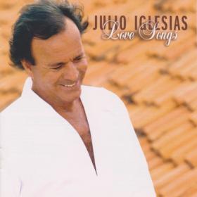 Julio Iglesias - Love Songs