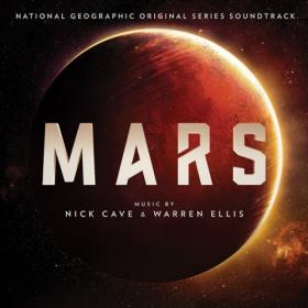 Nick Cave And Warren Ellis - Mars (2016)