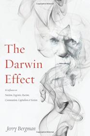 The Darwin Effect - Jerry Bergman