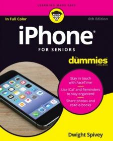 IPhone For Seniors For Dummies - 6th edition - True PDF - 2202 [ECLiPSE]
