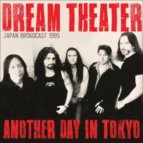 Dream Theater - Another Day in Tokyo (Live) (2016)