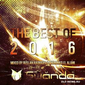 VA-The_Best_Of_Suanda_Music_2016_Mixed_By_Ruslan_Radriges_And_Mhammed_El_Alami-WEB-2016-SPANK [EDM RG]