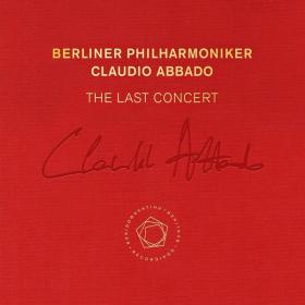 Claudio Abbado - The Last Concert (2016) [24-48 HD FLAC]