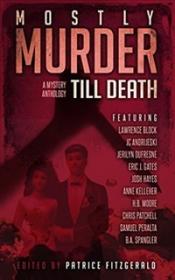 Mostly Murder Till Death A Mystery Anthology - Patrice Fitzgerald [EN EPUB AZW3] [ebook] [ps]