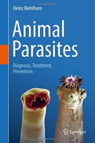 Animal Parasites - Diagnosis, Treatment, Prevention - 1st Edition (2016) (Pdf) Gooner