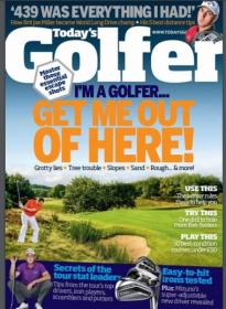 Todays Golfer UK - Issue 355, 2016 - True PDF - 2252 [ECLiPSE]