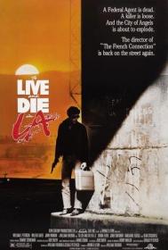To Live and Die in L A 1985 REMASTERED 1080p BRRip x264 - WeTv