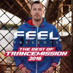 VA-The_Best_Of_Trancemission_2016_Mixed_By_Feel-WEB-2016-SPANK [EDM RG]