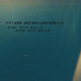 Nine Inch Nails - Not the Actual Events EP (2016) [FLAC]