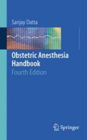 Obstetric Anesthesia Handbook, 4th Edition [2006][PDF]-KingMax