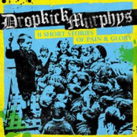 Dropkick Murphys 11 Short Stories Of Pain And Glory [2017] CD