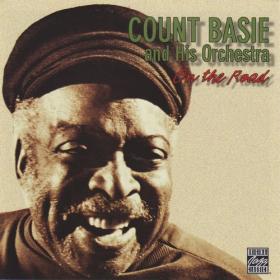 Count Basie and His Orchestra - On The Road