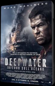 Deepwater Inferno sull Oceano (2016) avi BD rip AC3 ITA DDN