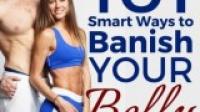 101 Smart Ways to Banish Your Belly Fat - ePub - 3211 [ECLiPSE]