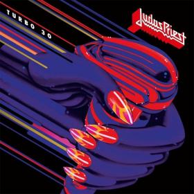 Judas Priest - Turbo 30 (Remastered 30Th Anniversary Edition) (2017)