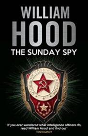 The Sunday Spy - William Hood [EN EPUB MOBI] [ebook] [ps]