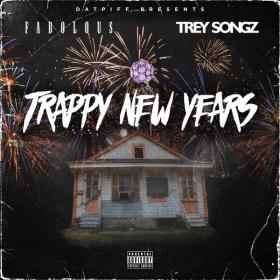 Fabolous_Trey_Songz_-_Trappy_New_Years-[320Kbps]-[2017]-[Official]--(MixJoint com)