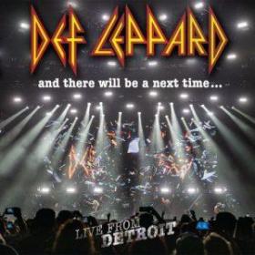 Def Leppard - And There Will Be A Next Time    (2017)