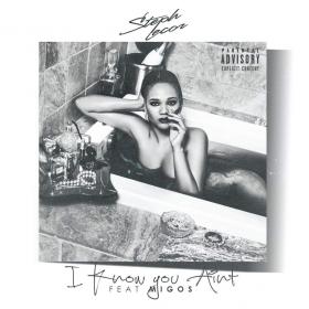 I Know You Ain't (feat  Migos) - Single