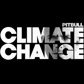 Pitbull - Climate Change [6 Pre-Release Singles]